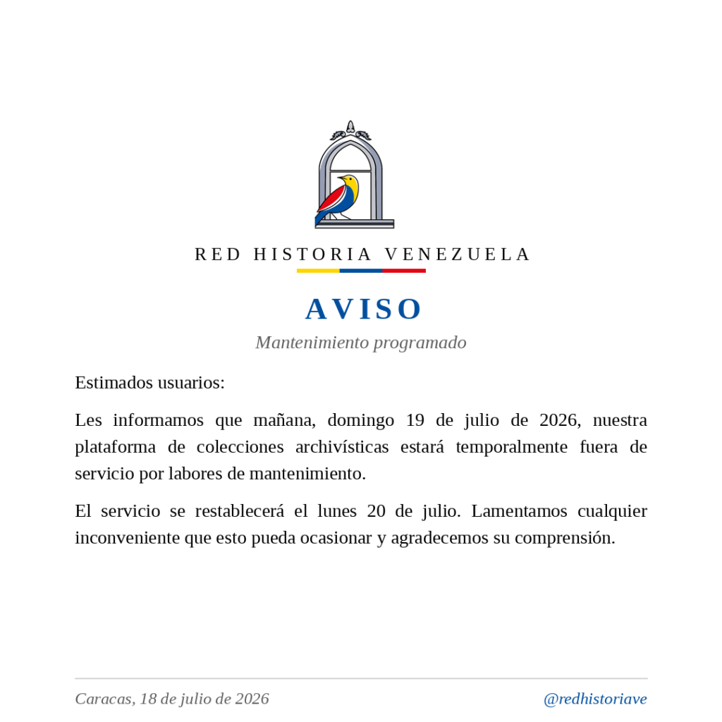 Aviso de Red Historia Venezuela: mantenimiento programado de la plataforma de colecciones el domingo 19 de julio de 2026.